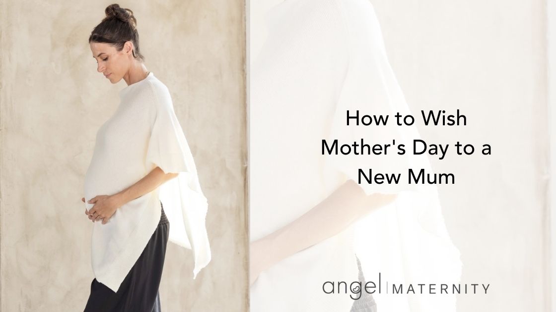 How to Wish Mother's Day to a New Mum